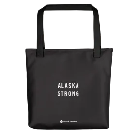 Alaska Strong Tote Bag