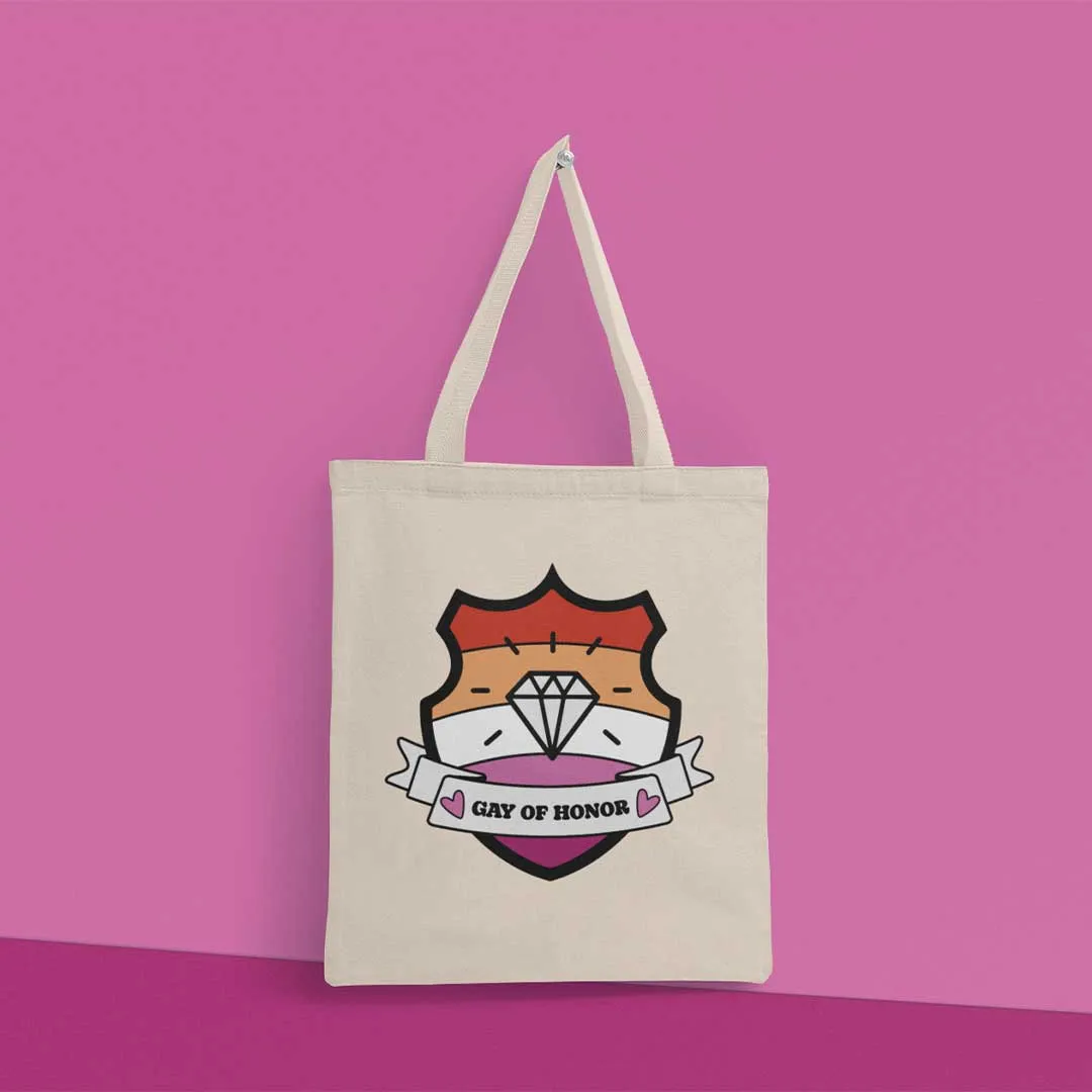 Gay of Honor Tote Bag